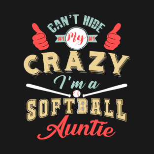 Crazy Auntie Softball Player T-Shirt