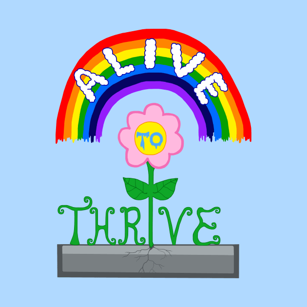 Alive to Thrive Flower by Art by Deborah Camp