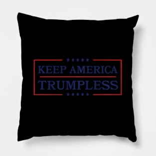 Keep America Trumpless Pillow