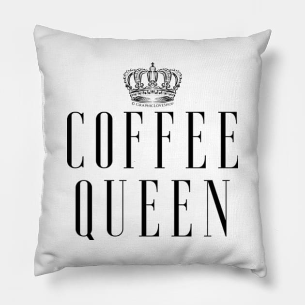 Coffee Queen © GraphicLoveShop Pillow by GraphicLoveShop