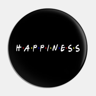 Happiness Pin