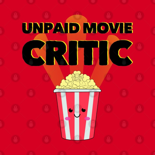Unpaid Movie Critic by Milasneeze