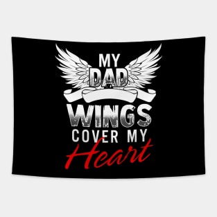 My Dad Wings Cover My Heart TShirt Father's Day Gift Tapestry