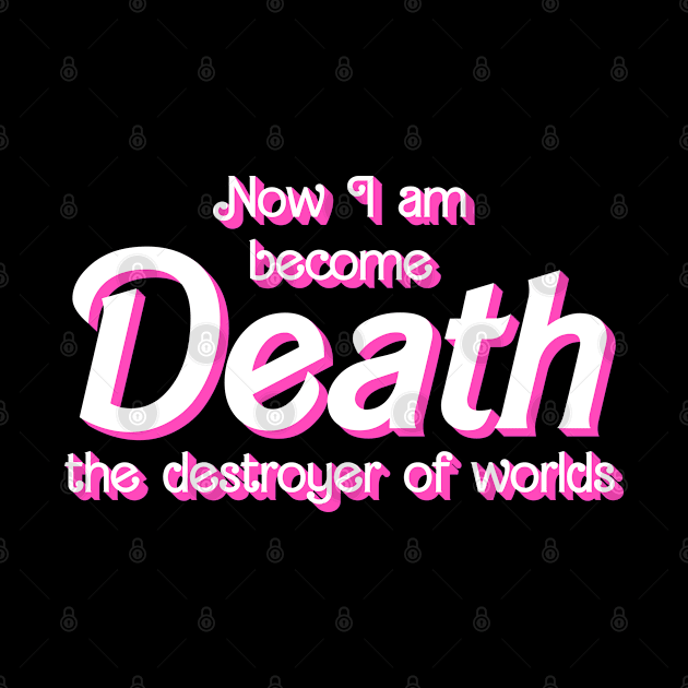 Now I Am Become Death, The Destroyer of Worlds Funny Mashup by driftmerch