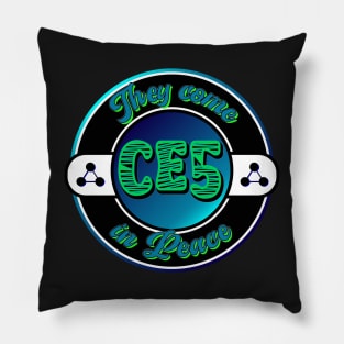 CLOSE ENCOUNTER OF THE FIFTH KIND THEY COME IN PEACE CE5 DESIGN Pillow