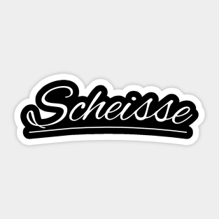 Scheisse Stickers Teepublic I´m sorry, i tried to translate it to you, but it was censured. scheisse stickers teepublic