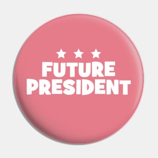 Future President Pin