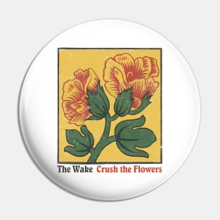 The Wake • • • 1980s Faded Style Aesthetic Design Pin