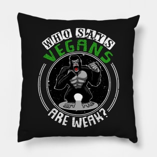 Vegans Are Strong Pillow