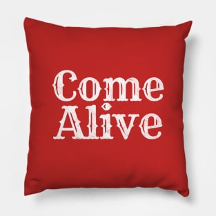 Come Alive Greatest Showman lyric, musical Pillow