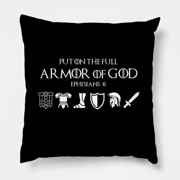 Put on the full armor of God, from Ephesians 6 white text Pillow by Selah Shop