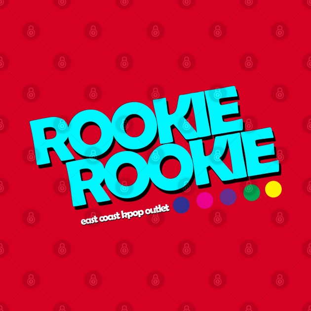 Rookie Rookie! by Sammich