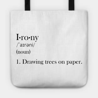 Irony - Funny Definiton Tote