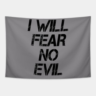 I Will Fear No Evil Tapestry