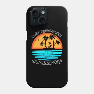 Labor Day on the beach Phone Case