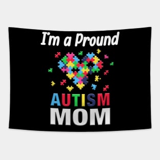 I'm A Proud Of Autism Mom Costume Gift Tapestry