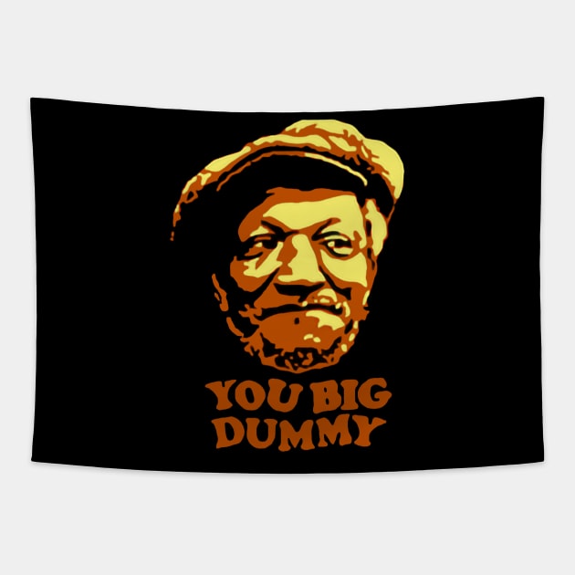 You Big Dummy - Sanford And Son Tapestry by LMW Art