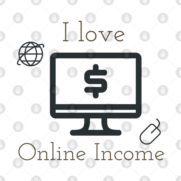 I love online income by Imaginate