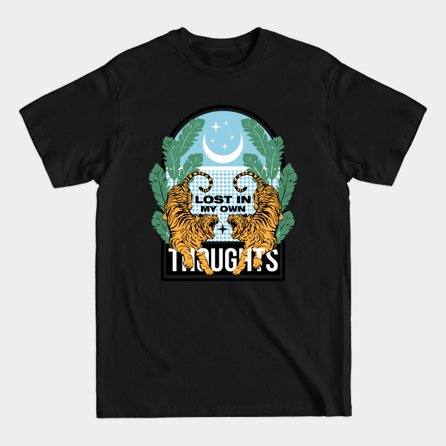 Lost in my own thoughts - Tiger - T-Shirt Lost in my own thoughts - Tiger - T-Shirt