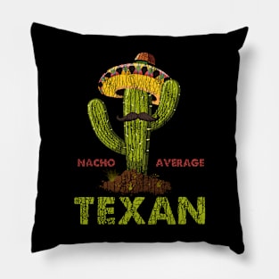 Nacho average texan vintage cactus mexico hat funny gift Pillow