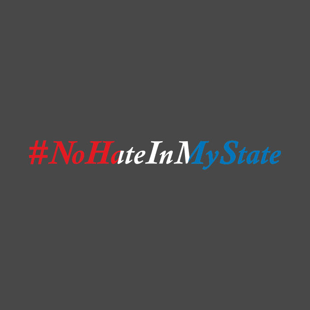 #nohateinmystate by inksquirt