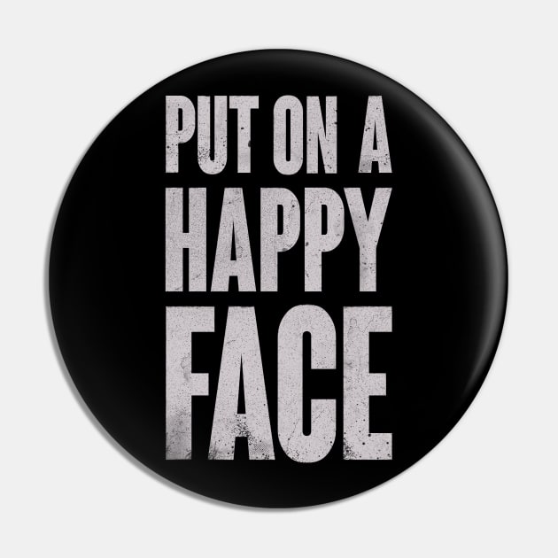 Put on a happy face Pin by rahalarts