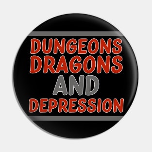 Dungeons Dragons and Depression Pin