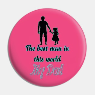 The best man in this world My dad .. Pin