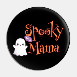 Spooky Mama Ghost Halloween Pin