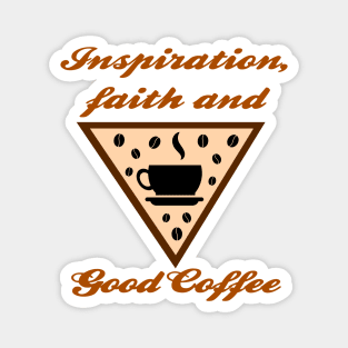 T-shirt Inspiration, faith and good coffee Magnet