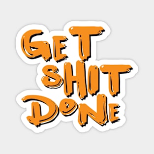 Get Things Done! Magnet