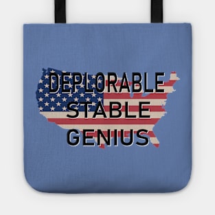 DEPLORABLE STABLE GENIUS Tote