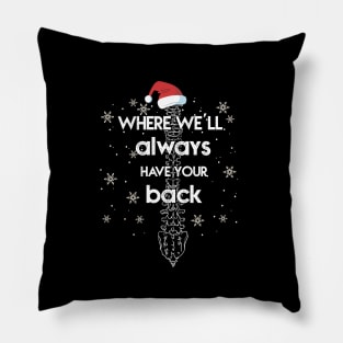 Where we'll always have your back cool Christmas chiropractic Pillow