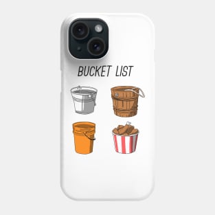 Bucket List Phone Case