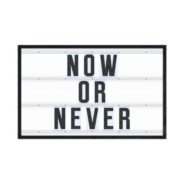 NOW OR NEVER by Art-Frankenberg