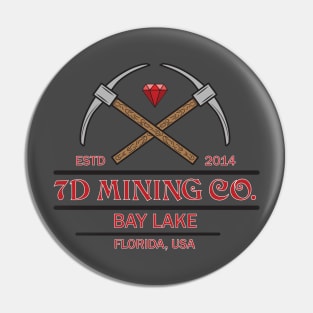 7D Mining Co. Pin