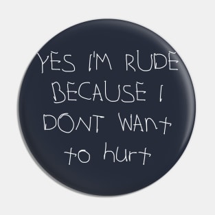 I'm Rude | Rude | Confidence | Self esteem | Pin