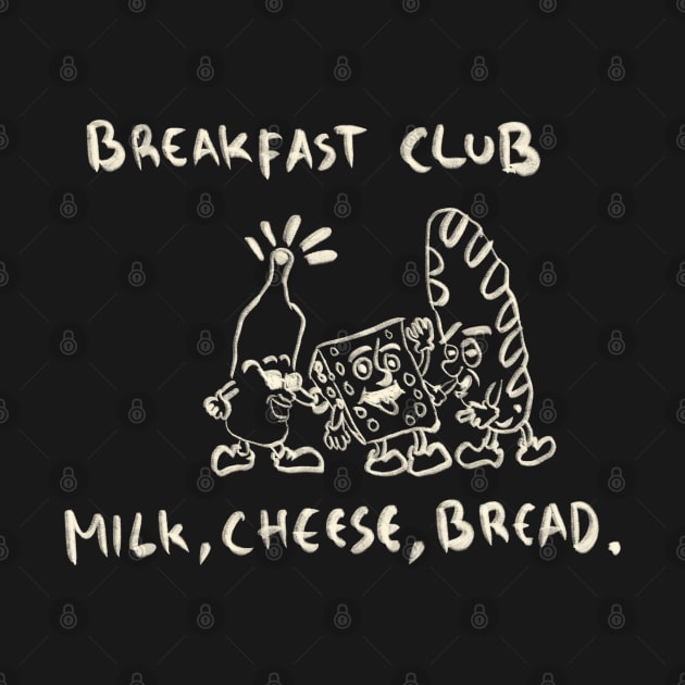 Breakfast Club With Milk, Cheese, Bread. by Saestu Mbathi