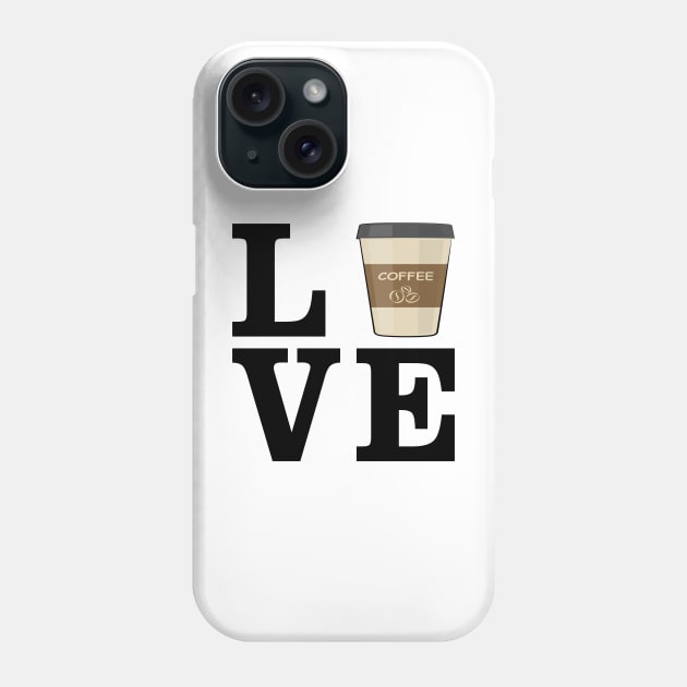 Love Coffee Phone Case by DesignWood Atelier