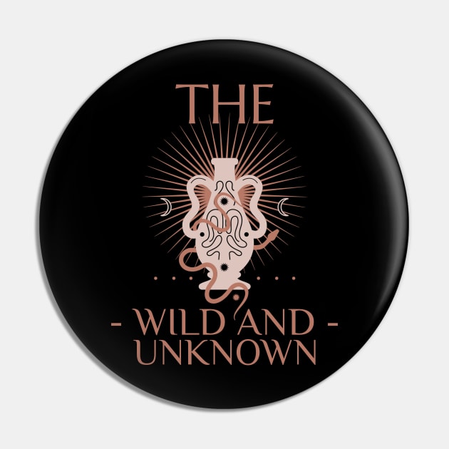 The Wild And Unknown Design Pin by ArtPace