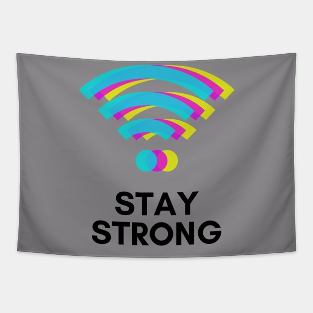 Stay Strong Tapestry by Brave & Free