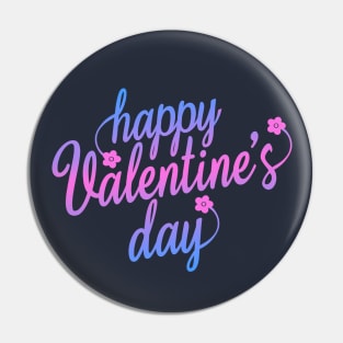 Cute Happy Valentine's Day Calligraphy Greeting Pin