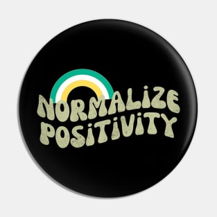 Normalize Positivity Pin