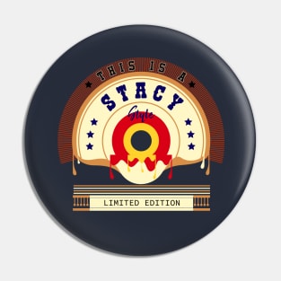 This is a Stacy Style Pin