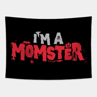 I’m a MoMster - Funny Halloween Mom Gift Tapestry