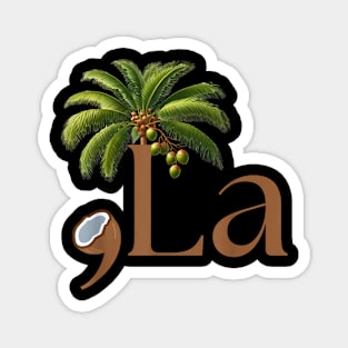 Coconut Comma + La 2024 Magnet