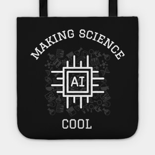 Making science cool Tote