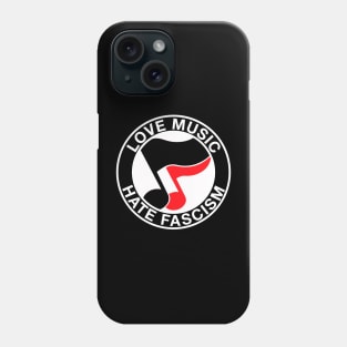 love music hate fascism Phone Case