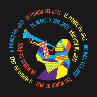 The World Of Jazz Multilingual T-Shirt