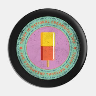 Today is National Creamsicle Day Pin